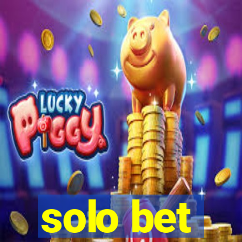 solo bet